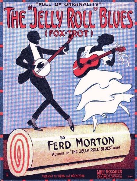 The illustration on the sheet music cover shows the silhouette of a man playing the banjo and a woman playing the guitar dancing on top of a jelly roll. The text of the cover art reads, 
