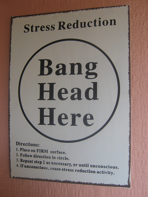 Stress reduction wall sign--bang head here