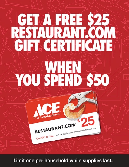 An advertisement that reads Get a free $25 restaurant.com gift certificate when you spend $50. There is a picture of a $25 gift card that bears the restaurant.com logo and the ACE logo.