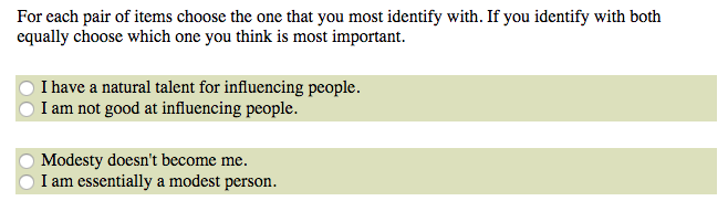 Sample text rom the narcissistic personality inventory that has people choose which statement best identifies them: